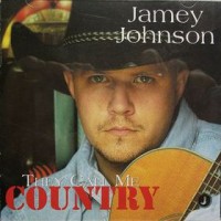 Purchase Jamey Johnson - They Call Me Country
