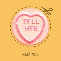 Purchase Rizzle Kicks - Tell Her (Remixes) (EP)