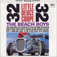Purchase The Beach Boys - Little Deuce Coupe (Remastered 2012)