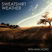 Purchase Sweatshirt Weather - With High Hopes (EP)