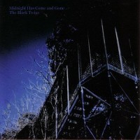 Purchase The Black Twig Pickers - Midnight Has Come And Gone
