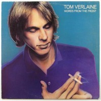Purchase Tom Verlaine - Words From The Front (Vinyl)
