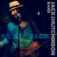 Purchase Jack J. Hutchinson Band - Get It Back (EP)