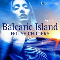 Purchase VA - Balearic Island House Chillers Vol 3 Ibiza And Formentera Deepest Grooves