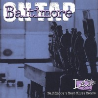 Purchase VA - Baltimorre On Tap: Baltimore's Best Blues Bands