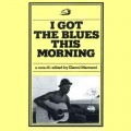 Buy VA - I Got The Blues This Morning (Vinyl) Mp3 Download