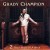 Buy Grady Champion - 2 Days Short Of A Week Mp3 Download