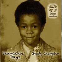 Purchase Grady Champion - Shanachie Days