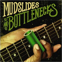 Purchase VA - Mudslides And Bottlenecks