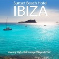 Buy VA - Sunset Beach Hotel Ibiza Luxury Cafe Chill Out Lounge Playa Del Sol Mp3 Download
