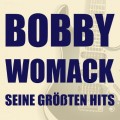 Buy Bobby Womack - Seine Größten Hits Mp3 Download