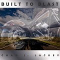 Buy Chad J. Lackey - Built To Blast Mp3 Download