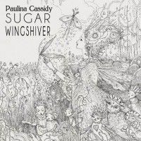 Purchase Paulina Cassidy - Sugar Wingshiver