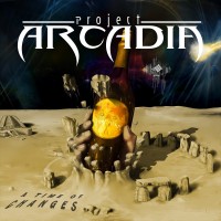 Purchase Project Arcadia - A Time Of Changes