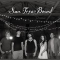 Buy San Texas Bound - Dreams Mp3 Download