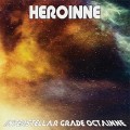 Buy The Heroine - Interstellar Grade Octainne Mp3 Download