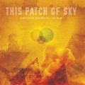 Buy This Patch Of Sky - Newly Risen, How Brightly You Shine (EP) Mp3 Download