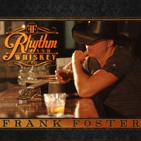 Purchase Frank Foster - Rhythm And Whiskey