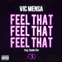 Purchase Vic Mensa - Feel That (CDS)