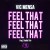 Buy Vic Mensa - Feel That (CDS) Mp3 Download