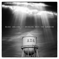 Purchase Blake Shelton - BRINGING BACK THE SUNSHINE