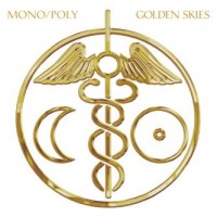 Purchase Mono/Poly - Golden Skies