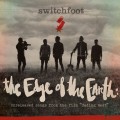 Buy Switchfoot - The Edge Of The Earth - Unreleased Songs From The Film Fading West (EP) Mp3 Download