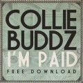 Buy Collie Buddz - I'm Paid (CDS) Mp3 Download