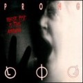 Buy Prong - Whose Fist Is This Anyway Mp3 Download