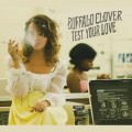 Buy Buffalo Clover - Test Your Love Mp3 Download