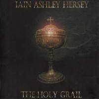 Purchase Iain Ashley Hersey - The Holy Grail