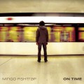 Buy Mingo Fishtrap - On Time Mp3 Download
