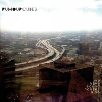 Purchase Rumour Cubes - We Have Sound Houses Also (EP)