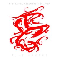 Purchase The Daniel Rosenboom Quintet - Fire Keeper