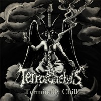 Purchase The Terrordactyls - Terminally Chill