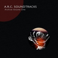 Purchase A.R.C. Soundtracks - Archive: Volume One