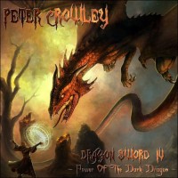 Purchase Peter Crowley - Dragon Sword IV: Power Of The Dark Dragon