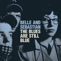 Purchase Belle & Sebastian - The Blues Are Still Blue (CDS)