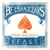 Purchase Belshazzar's Feast - Find The Lady