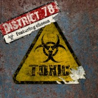 Purchase District 78 - Toxic (Feat. Cheesa) (CDS)