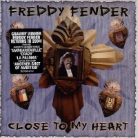 Purchase Freddy Fender - Close To My Heart