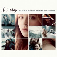 Purchase VA - If I Stay (Original Soundtrack) (Deluxe Edition)