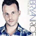 Buy Bryan Rice - These Arms (CDS) Mp3 Download