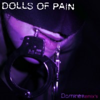 Purchase Dolls Of Pain - Dominer (CDR)