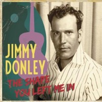 Purchase Jimmy Donley - The Shape You Left Me In