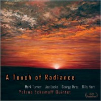 Purchase Yelena Eckemoff Quintet - A Touche Of Radiance