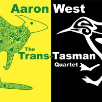 Purchase Aaron West - The Trans-Tasman Quartet