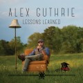 Buy Alex Guthrie - Lessons Learned Mp3 Download