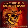 Buy Jimi Triple-B's 666 Blues Band - Devil's Got My Number Mp3 Download