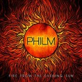Buy Philm - Fire From The Evening Sun Mp3 Download